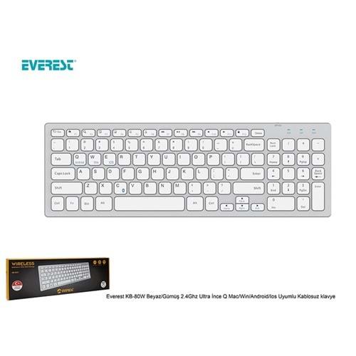 Everest KB-80W Beyaz/Gümüş 2.4Ghz Ultra İnce Q Mac/Win/Android/Ios Uyumlu Kablosuz klavye